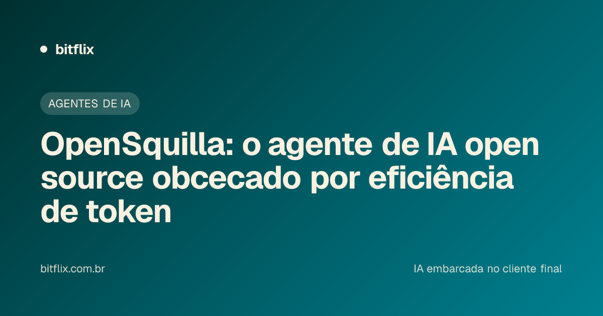 OpenSquilla: o agente de IA open source obcecado por eficiência de token